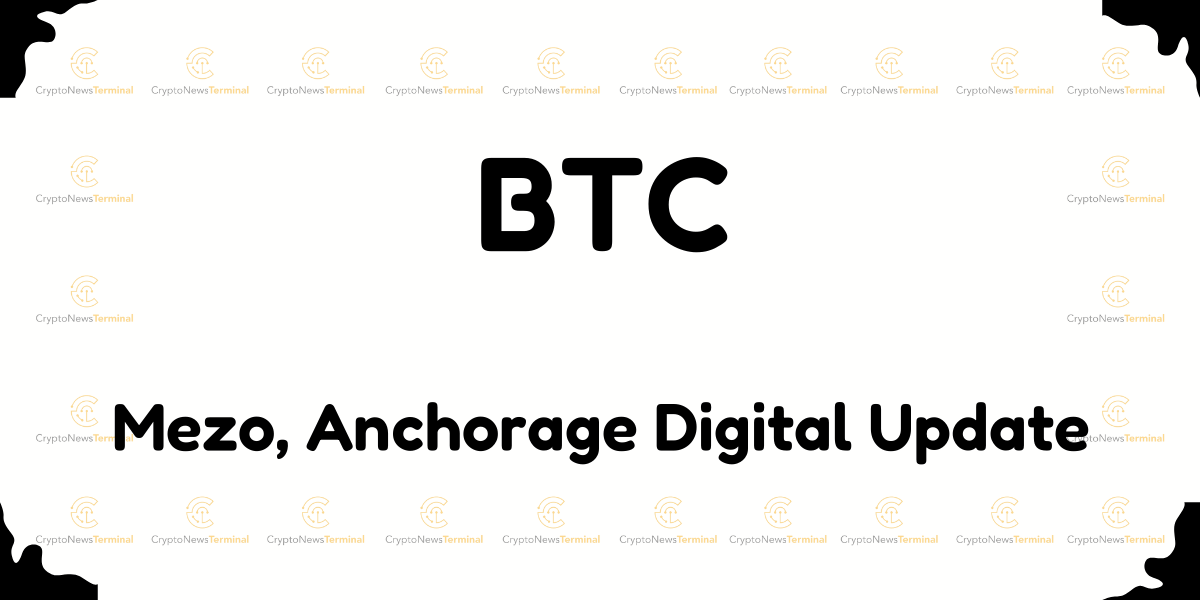 Anchorage Digital and Mezo Offer 1% BTC-Backed Lending for Institutions