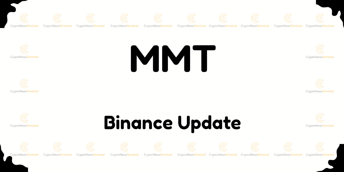 Binance Lists MMT Margin Pairs and Perpetual Futures: Trade MMT/USDT