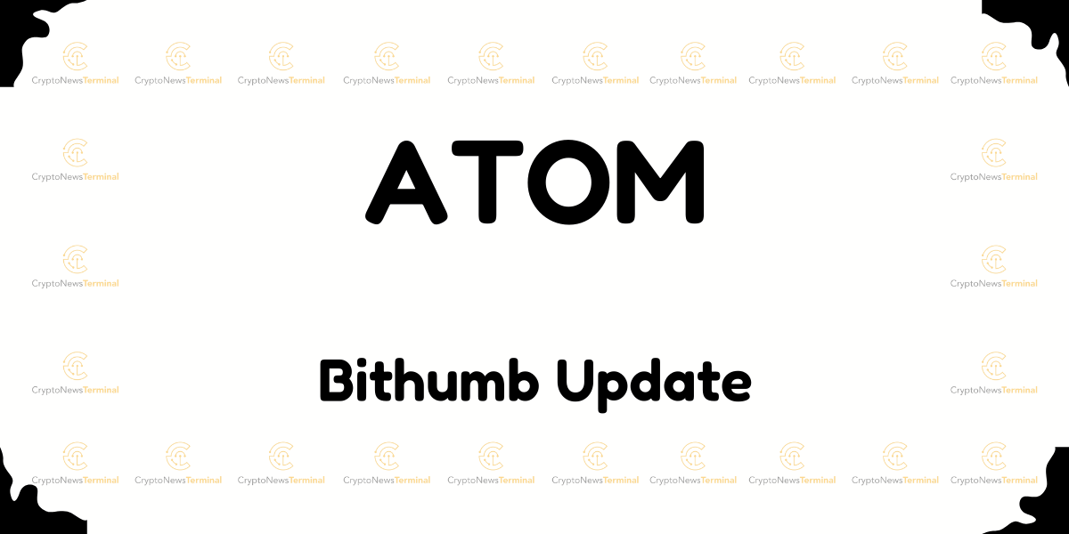 Bithumb Suspends ATOM Deposits & Withdrawals for Cosmos Upgrade
