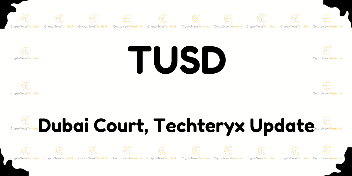 Dubai Court Freezes $450 Million Amid TUSD Reserve Concerns