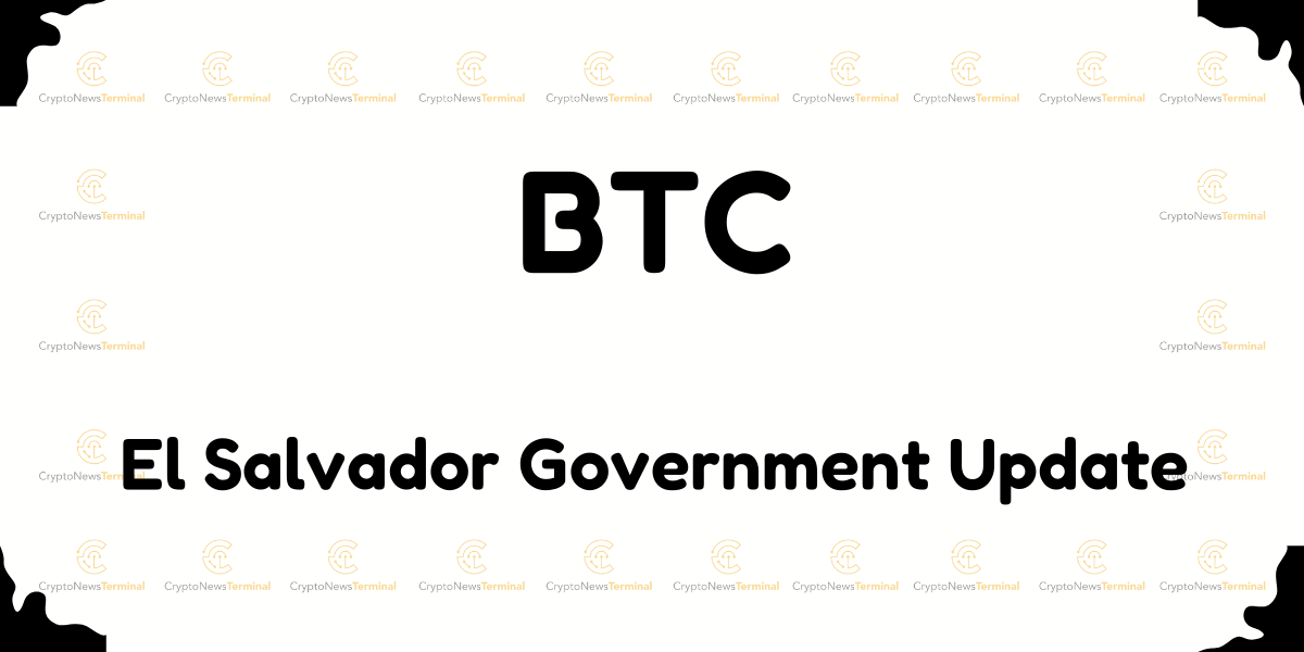 El Salvador Increases Bitcoin Holdings: Buys $100 Million in BTC