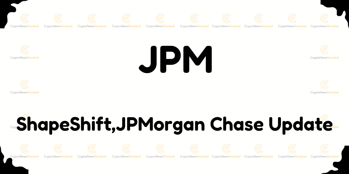 JPMorgan Chase Closes ShapeShift's Account: Crypto Crackdown?